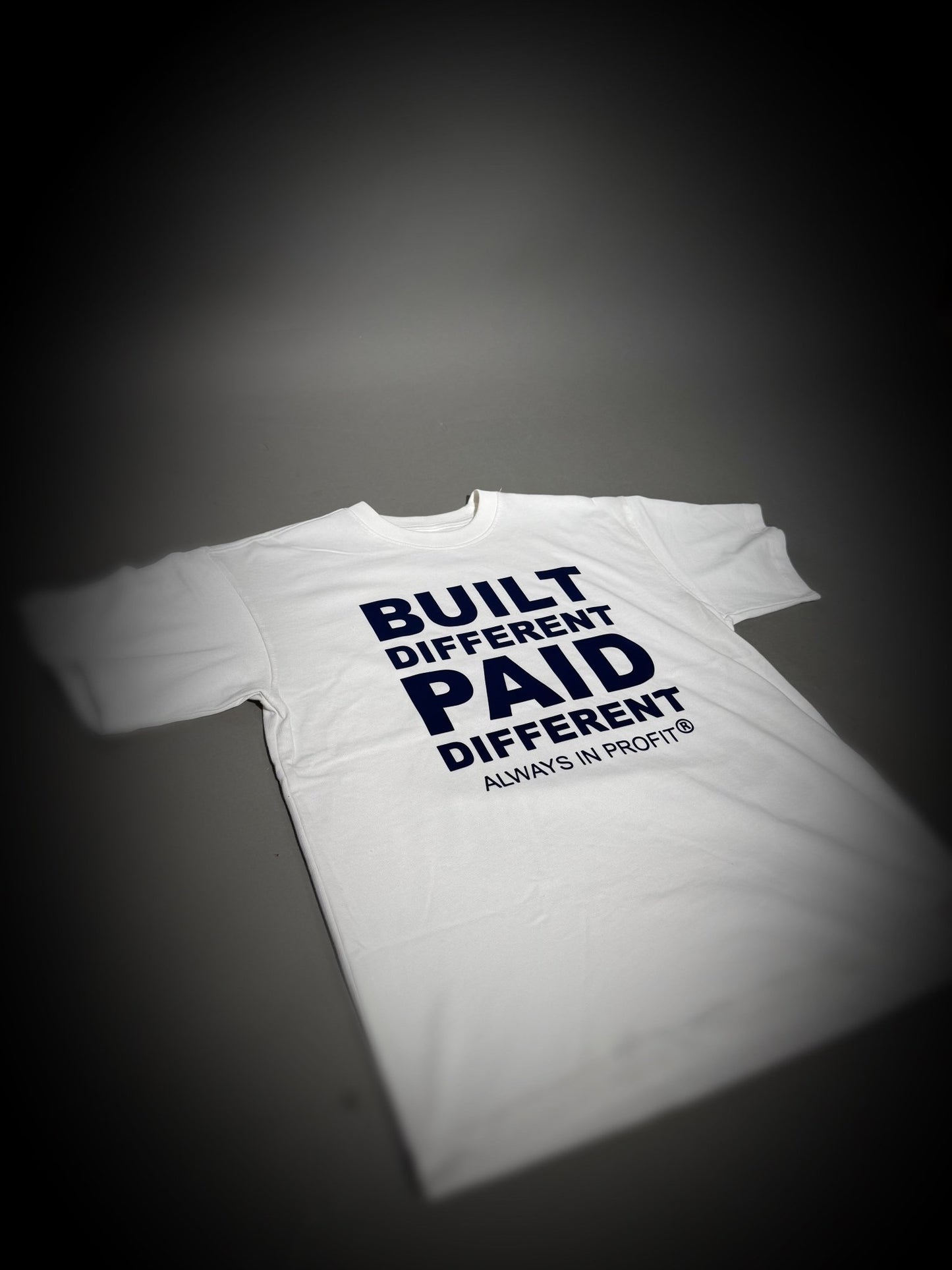 Built Different, Paid Different Tee – Always In Profit® - Always In Profit®